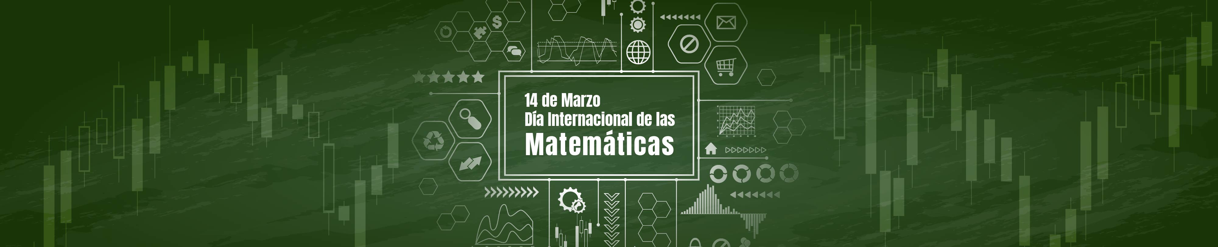 14 de Marzo: Día Internacional de las Matemáticas