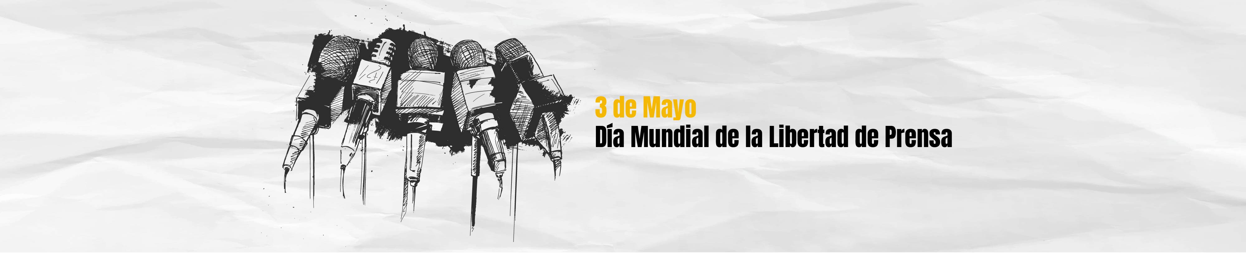3 de Mayo: Día Mundial de la Libertad de Prensa